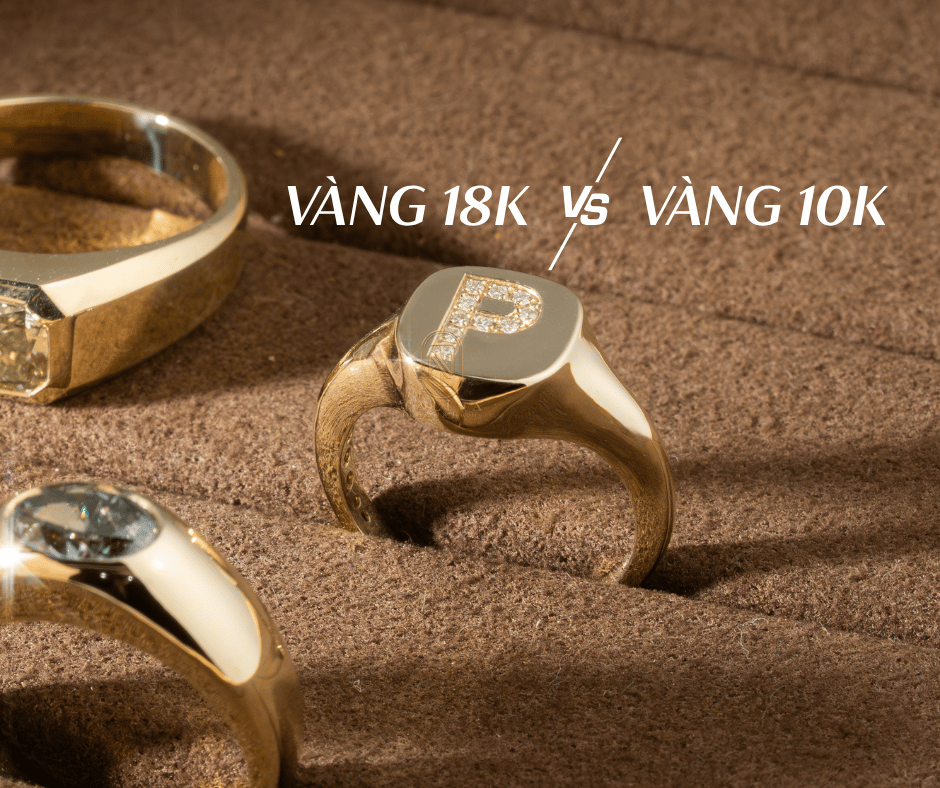 PHÂN BIỆT VÀNG 18K VÀ 10K